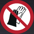 P028 Do Not Wear Gloves