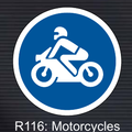 R116 Motorcycles Only Sign