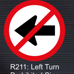 R211 Left Turn Prohibited Sign