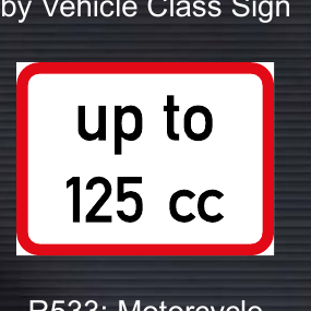 R533 Motorcycle Engine Size Limit Sign