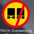 TR215 Temporary Overtaking by Goods Vehicle Prohibited Sign
