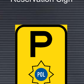 TR322-P Police Vehicle Parking Reservation Sign – Temporary